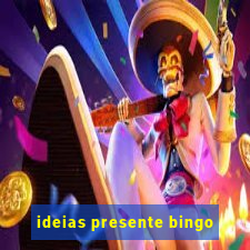 ideias presente bingo